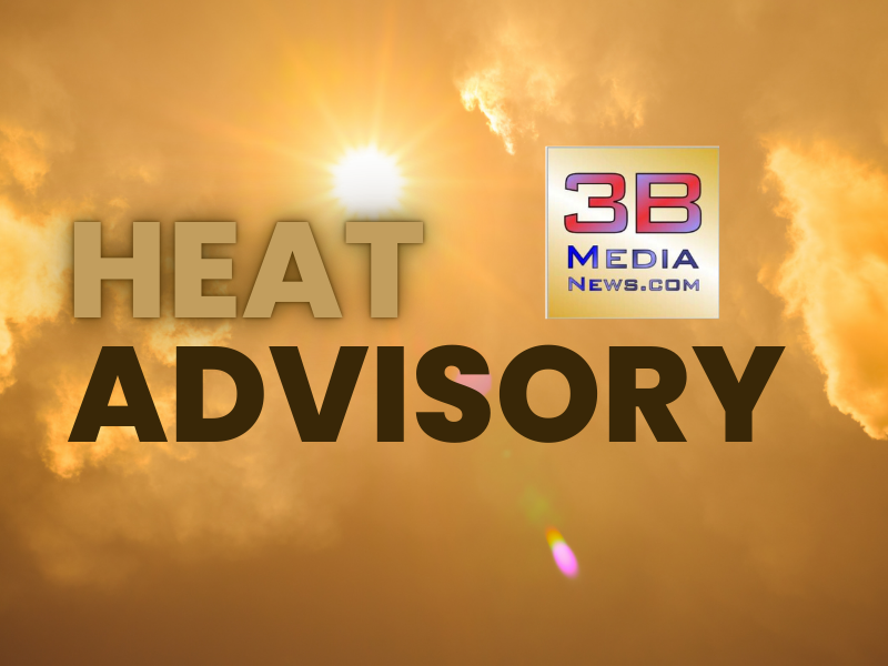 A Heat Advisory has been issued.