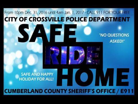 CROSSVILLE AND CUMBERLAND COUNTY AUTHORITIES OFFER "SAFE RIDES HOME" FOR NEW YEAR'S EVE
